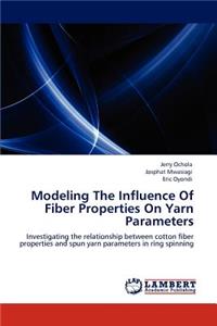 Modeling the Influence of Fiber Properties on Yarn Parameters