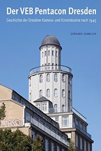 Der Veb Pentacon Dresden