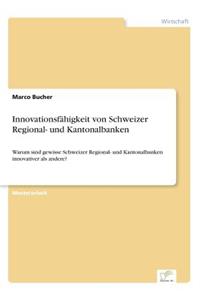 Innovationsfähigkeit von Schweizer Regional- und Kantonalbanken