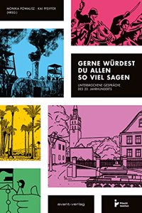 Gerne wurdest du allen so viel sagen