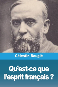 Qu'est-ce que l'esprit français ?