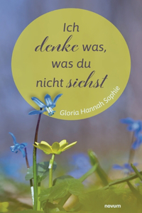 Ich denke was, was du nicht siehst