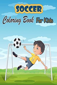 Soccer Coloring Book For Kids