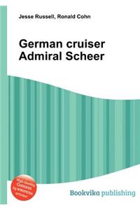 German Cruiser Admiral Scheer