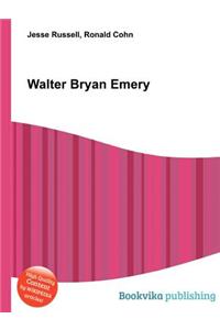 Walter Bryan Emery