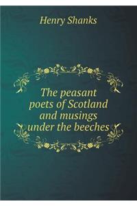 The peasant poets of Scotland and musings under the beeches