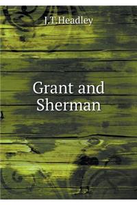 Grant and Sherman