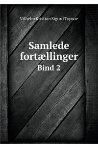 Samlede fortællinger Bind 2