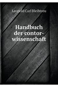Handbuch Der Contor-Wissenschaft