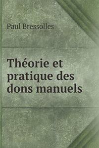 Théorie et pratique des dons manuels
