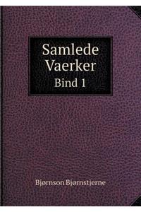 Samlede Vaerker Bind 1