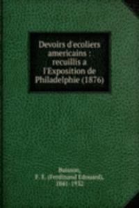 Devoirs d'ecoliers americains : recuillis a l'Exposition de Philadelphie (1876)