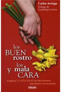 Los Buenrostro y los Malacara: Conozca (y Solucione) las Diez Broncas Mas Fuertes Con su Pareja
