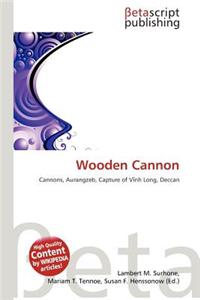 Wooden Cannon