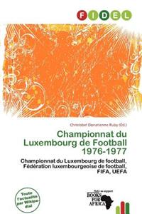 Championnat Du Luxembourg de Football 1976-1977