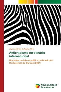 Antirracismo no cenário internacional