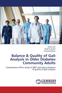 Balance & Quality of Gait Analysis in Older Diabetes Community Adults
