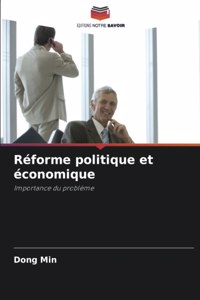 Réforme politique et économique