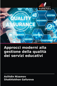 Approcci moderni alla gestione della qualità dei servizi educativi
