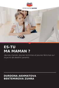 Es-Tu Ma Maman ?