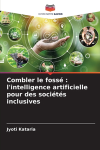 Combler le fossé