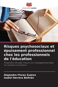 Risques psychosociaux et épuisement professionnel chez les professionnels de l'éducation
