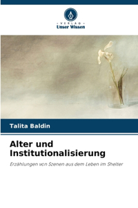 Alter und Institutionalisierung