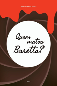 Quem Matou Baretta?