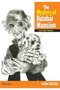 The Mystery of Bulabai Mansion