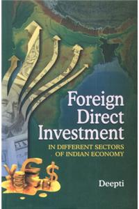 Foreign Direct Investment in Different Sectors of Indian Economy