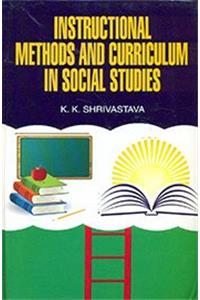 Instructional Methods and Curriculum in Social Studies