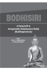 Bodhisiri: A Festschrift To Annapareddy Venkateswara Reddy