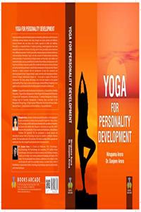 YOGA FOR PERSONALITY DEVELOPMENT [Hardcover] DR SANJEEV ARORA and NIRUPAMA ARORA