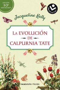 La Evolución de Calpurnia Tate/ The Evolution of Calpurnia Tate