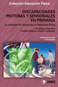 Discapacidades Motoras y Sensoriales En Primaria