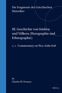 III. Geschichte von Städten und Völkern (Horographie und Ethnographie), c. 1. Commentary on Nos. 608a-608