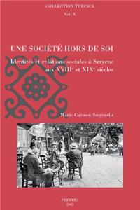 Une Societe Hors De Soi