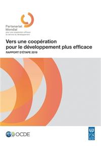 Vers Une Coopération Pour Le Développement Plus Efficace Rapport d'Étape 2019