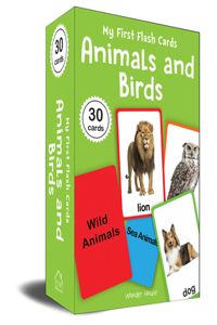 My First Flash Cards Animal And Birds : 30 Early Learning Flash Cards For Kids