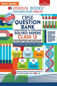 Oswaal CBSE Class 12 Entrepreneurship Chapterwise & Topicwise Question Bank Book (For 2022-23 Exam)