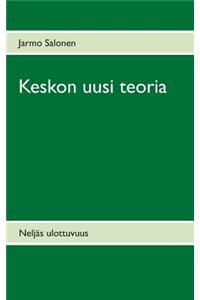 Keskon uusi teoria