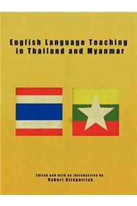 English Language Teaching in Thailand and Myanmar