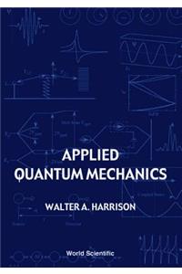 Applied Quantum Mechanics