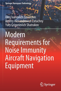 Modern Requirements for Noise Immunity Aircraft Navigation Equipment