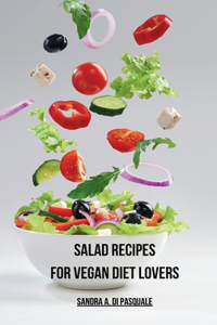 Salad Recipes for Vegan Diet Lovers