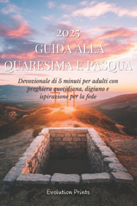 2025 Guida Alla Quaresima E Pasqua