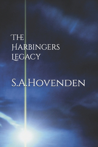The Harbingers Legacy