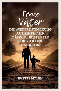 Treue Väter