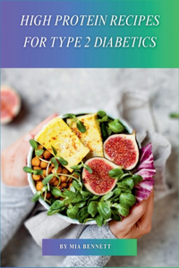 High Protein Recipes for Type 2 Diabetics