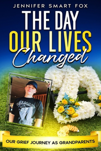 Day Our Lives Changed